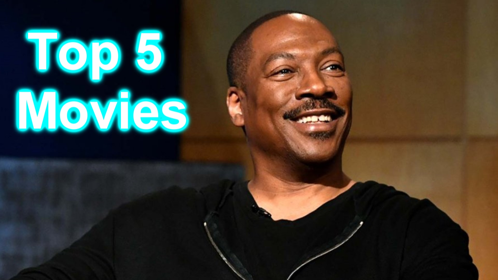 Top 5 Eddie Murphy Movies – Narik Chase